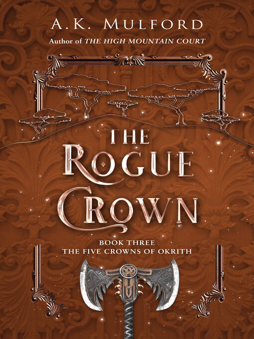 Title details for The Rogue Crown by A.K. Mulford - Wait list